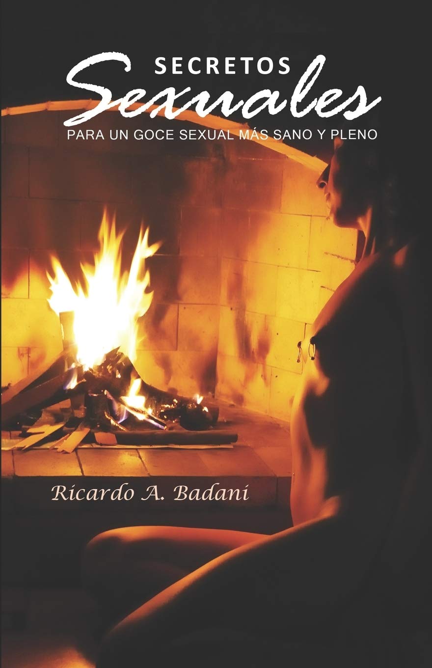 Secretos Sexuales: para un goce sexual más sano y pleno Partnership & Love