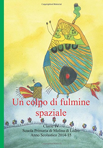 Un colpo di fulmine spaziale Novels & Short Stories