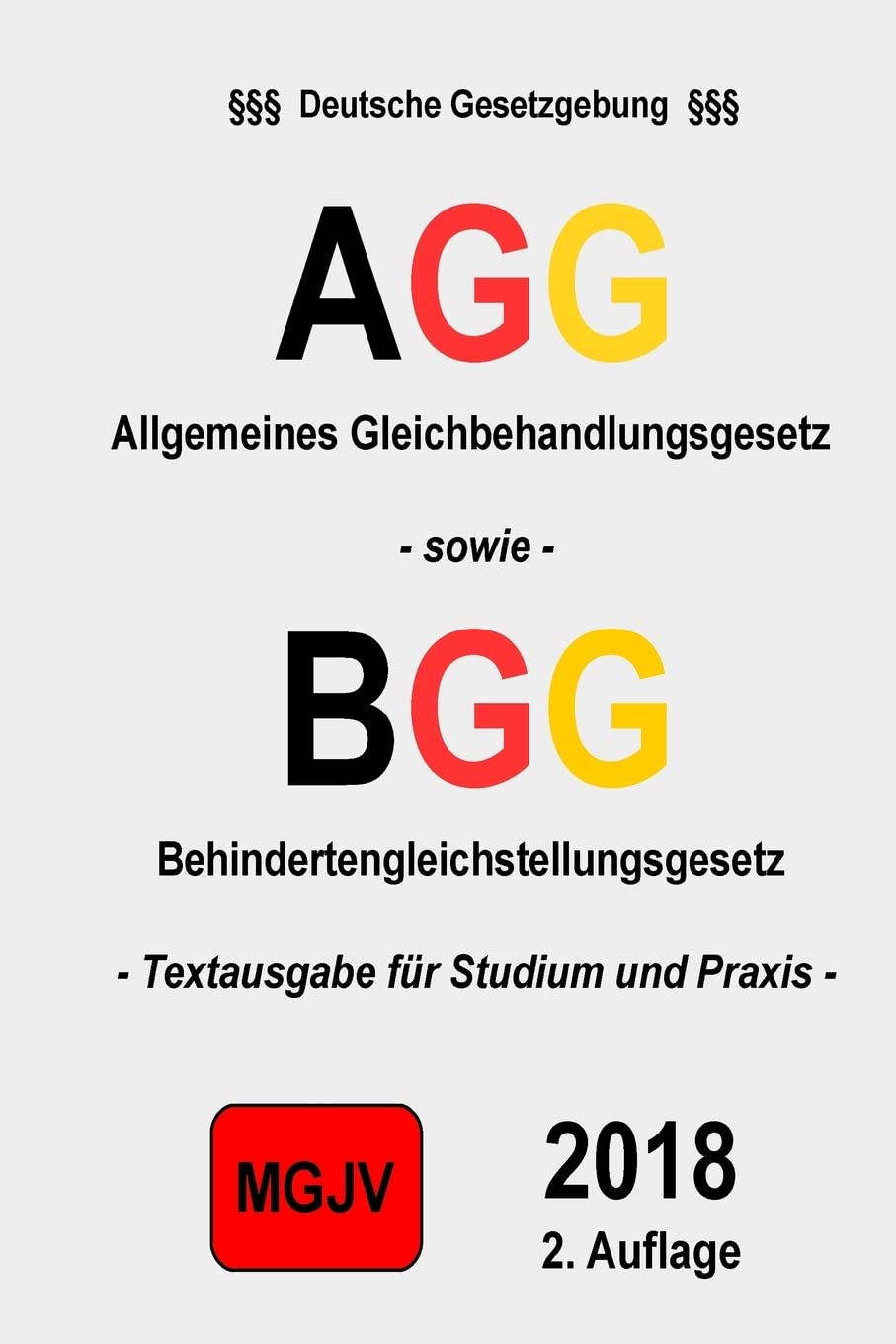 Allgemeines Gleichbehandlungsgesetz: Allgemeines Gleichbehandlungsgesetz - AGG Law