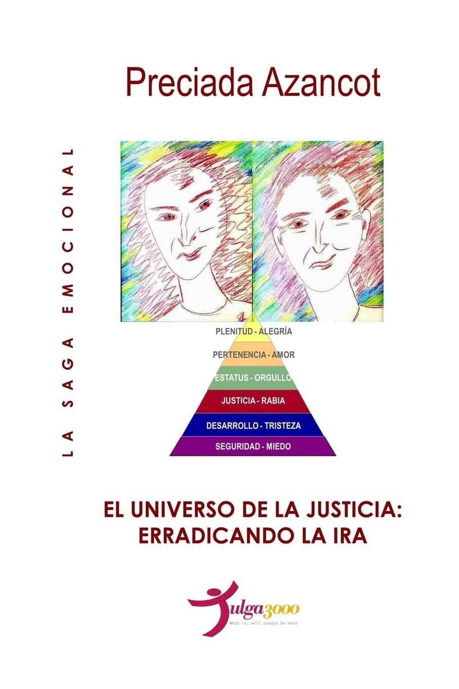 El universo de la Justicia: Erradicando la ira (La Saga Emocional MAT, Band 3) Lifestyle