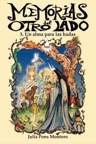 Memorias del Otro Lado 3. Un alma para las hadas book