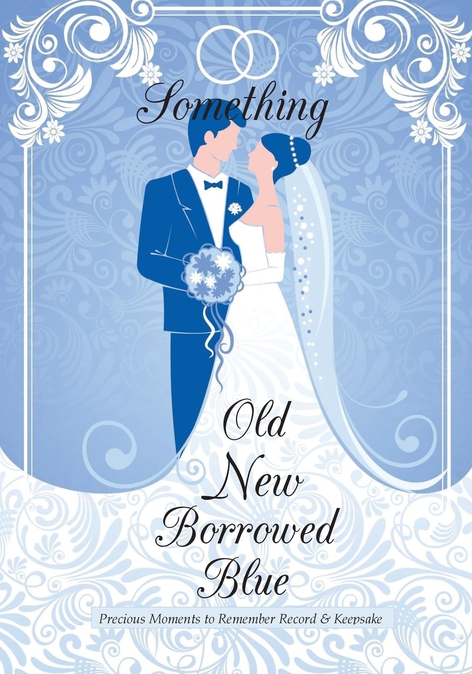 Something Old New Borrowed Blue Books