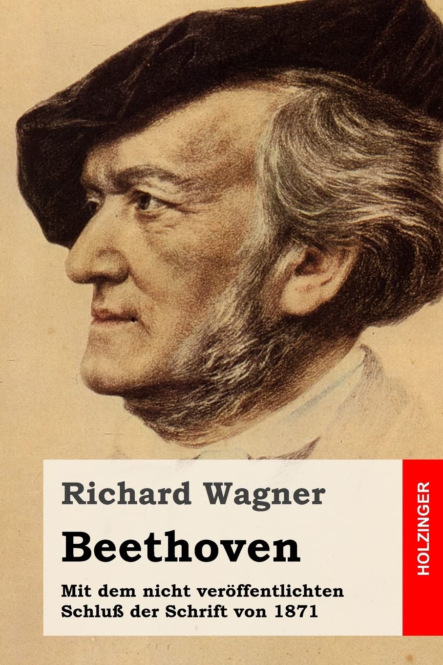 Beethoven: Mit dem nicht veröffentlichten Schluß der Schrift von 1871 Arts & Music