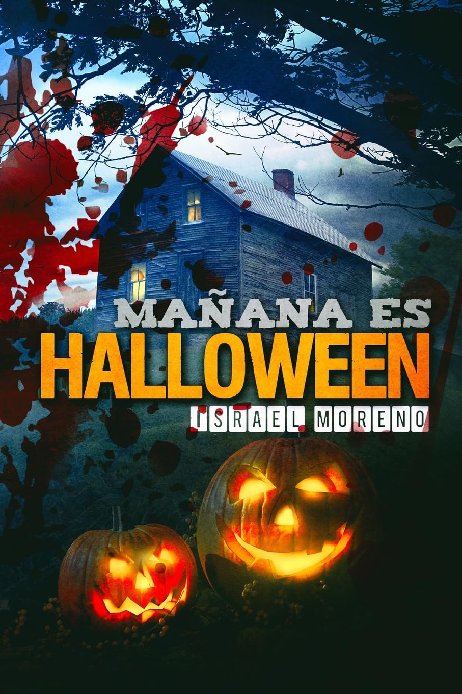 Mañana es Halloween: Edición definitiva book