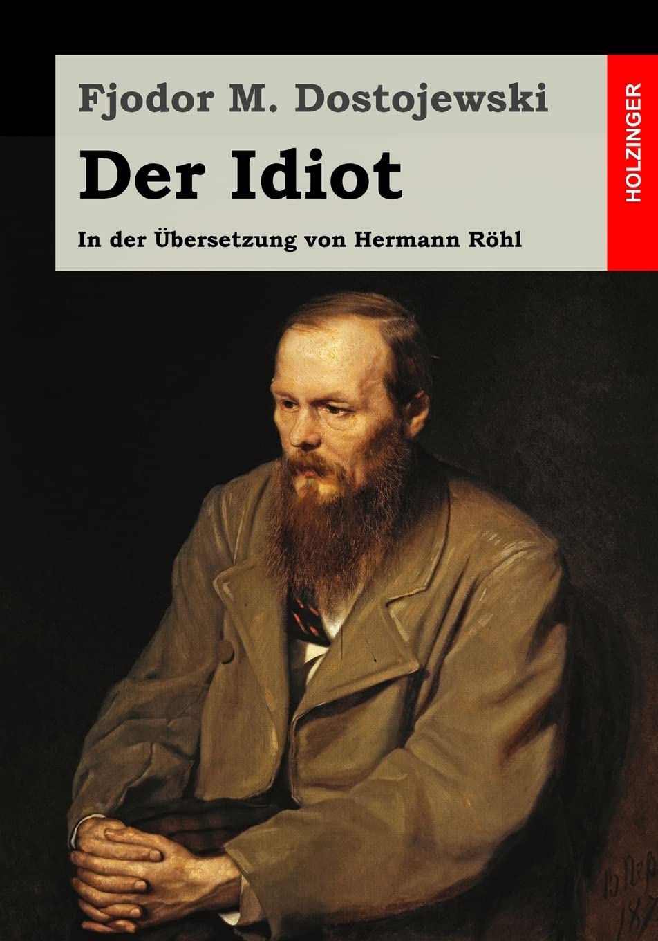 Der Idiot: In der Übersetzung von Hermann Röhl book
