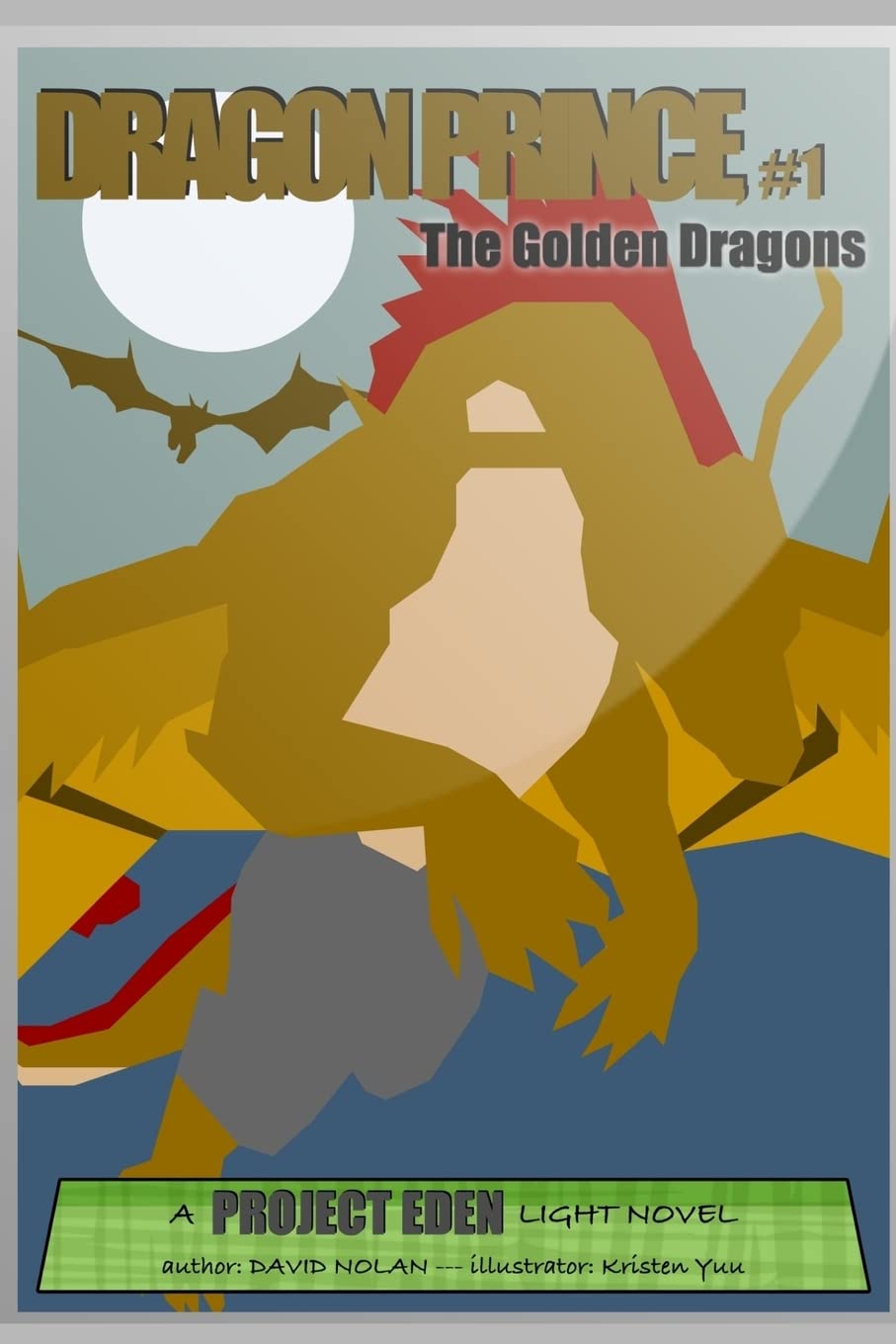 Dragon Prince, #1: The Golden Dragons (Project Eden, Band 2) Fantasy & Sci-Fi