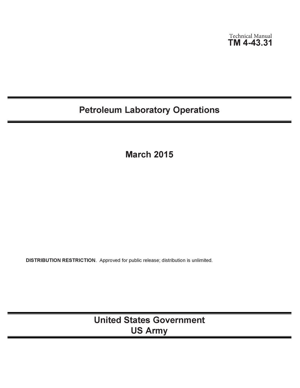 Technical Manual TM 4-43.31 Petroleum Laboratory Operations March 2015 Books