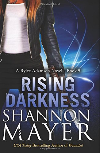 Rising Darkness (A Rylee Adamson Novel) Urban Fantasy