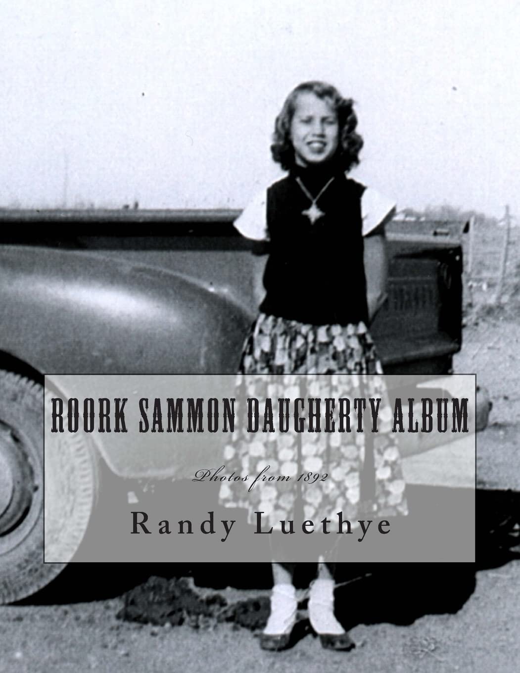 Roork Sammon Daugherty Album: Photos from 1892 Books