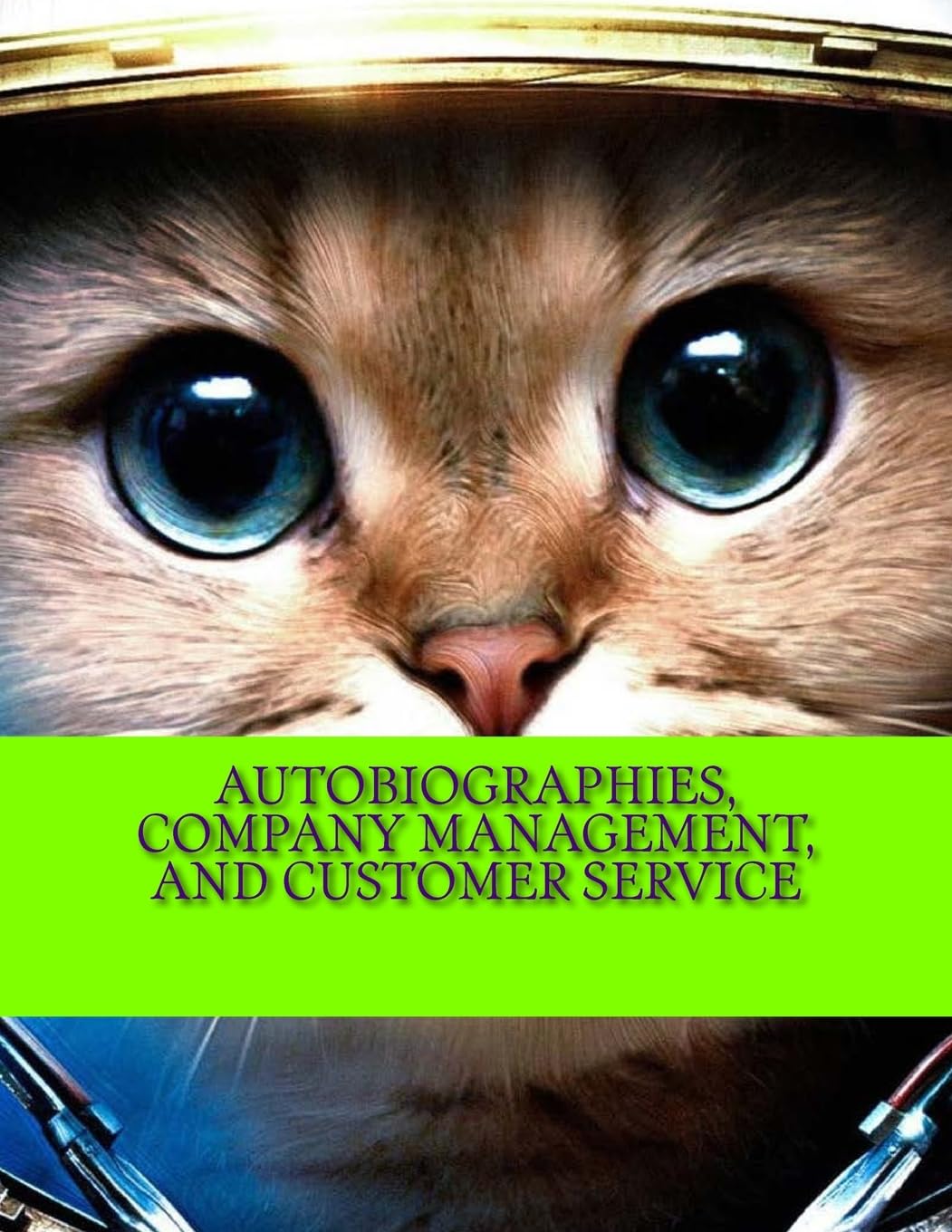 Autobiographies, Company Management, and Customer Service (Words of Wisdom, Band 2) Memories