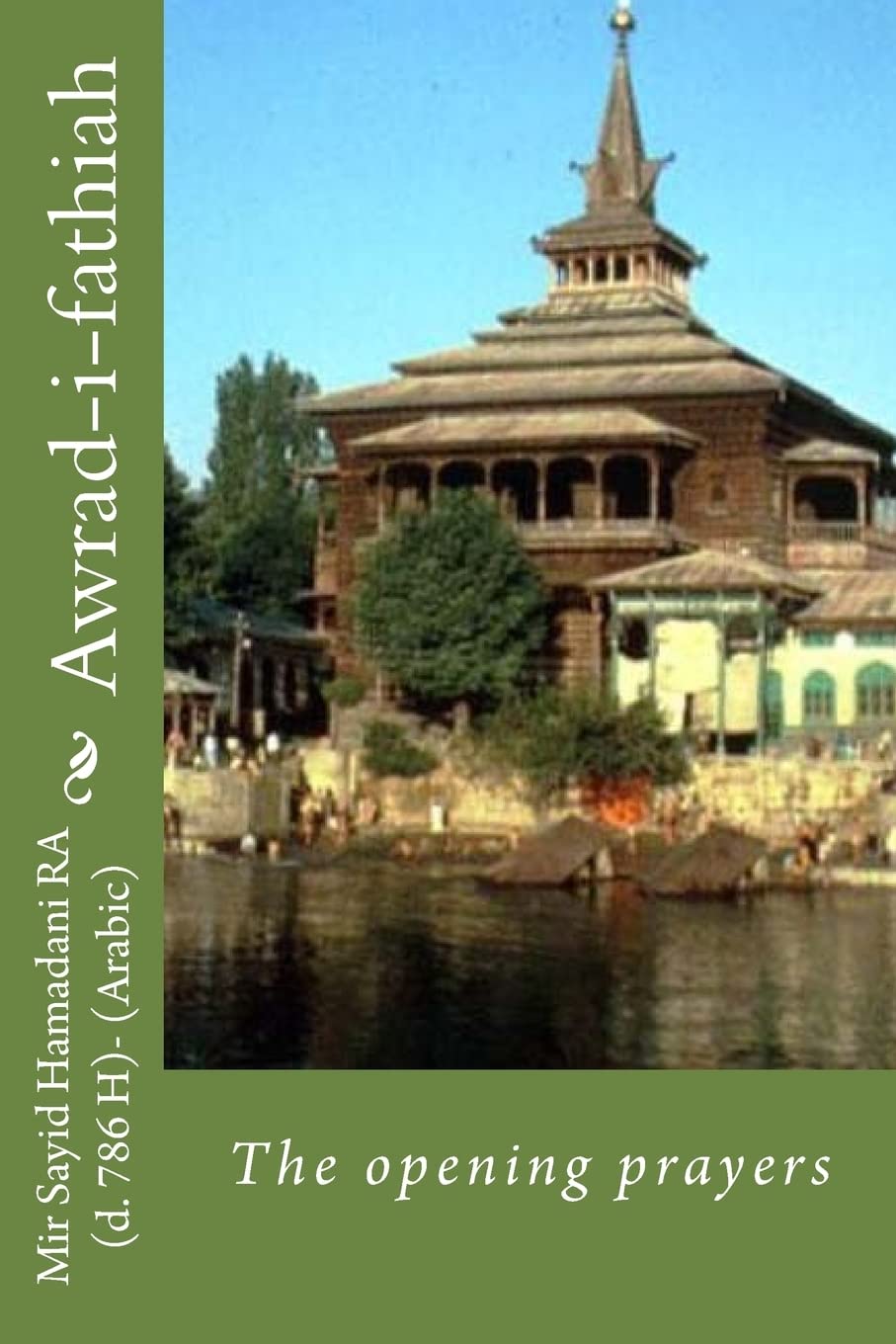 Awrad-i-fathiah: The opening prayers Religion & Esotericism