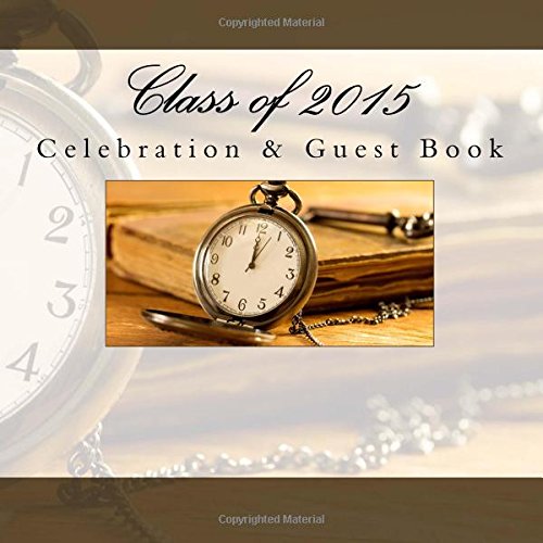 Class of 2015: Celebration & Guest Book Books