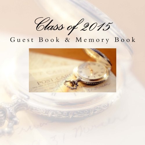 Class of 2015: Guest Book & Memory Book Books
