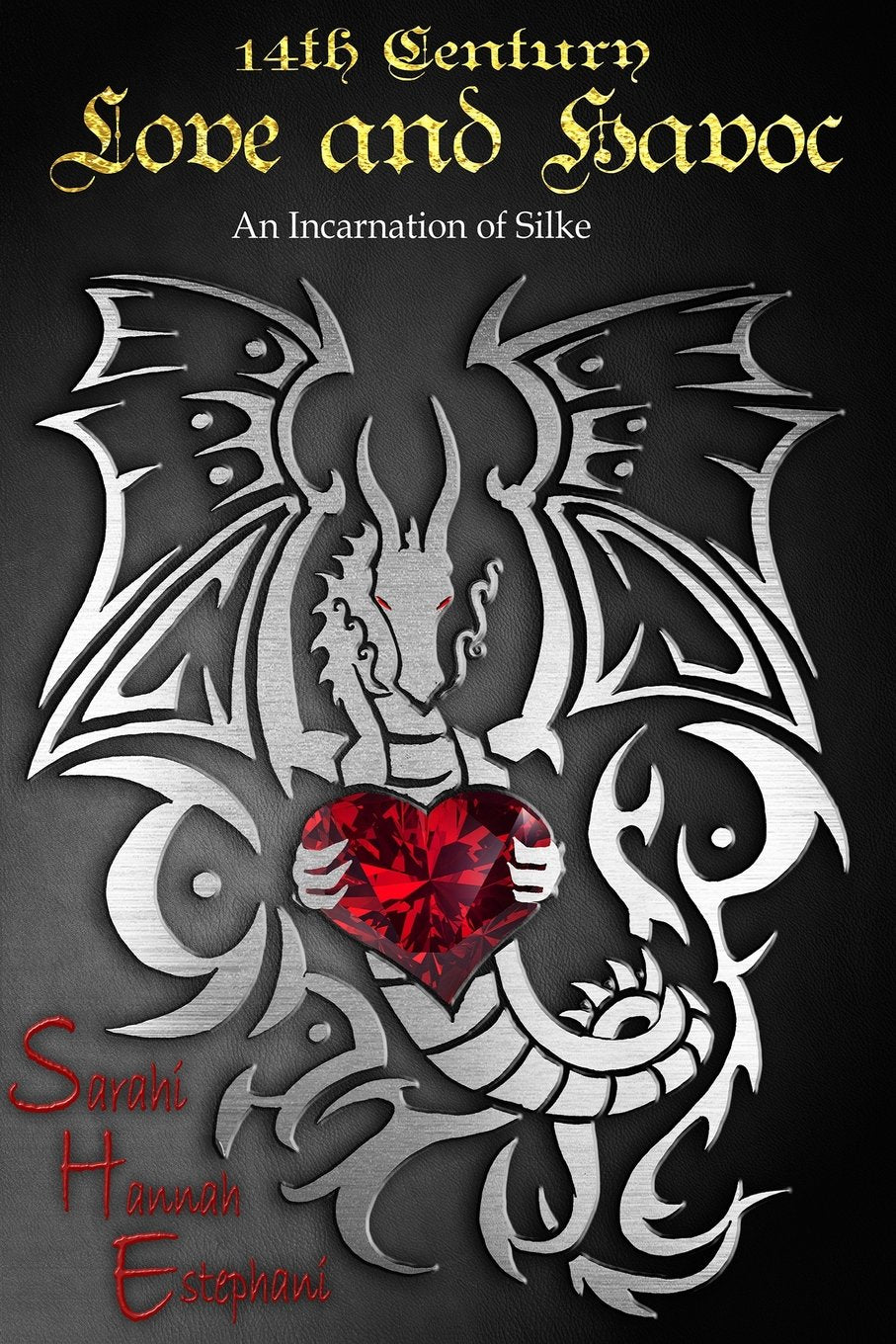 14th Century Love and Havoc: An Incarnation of Silke Romantic Fantasy