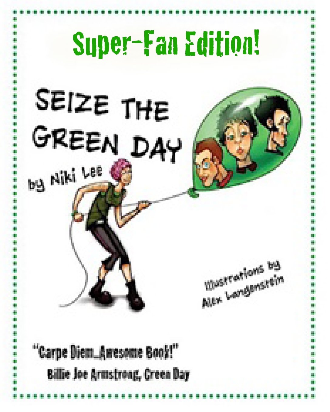 Seize the Green Day Super-Fan Edition! Arts & Music