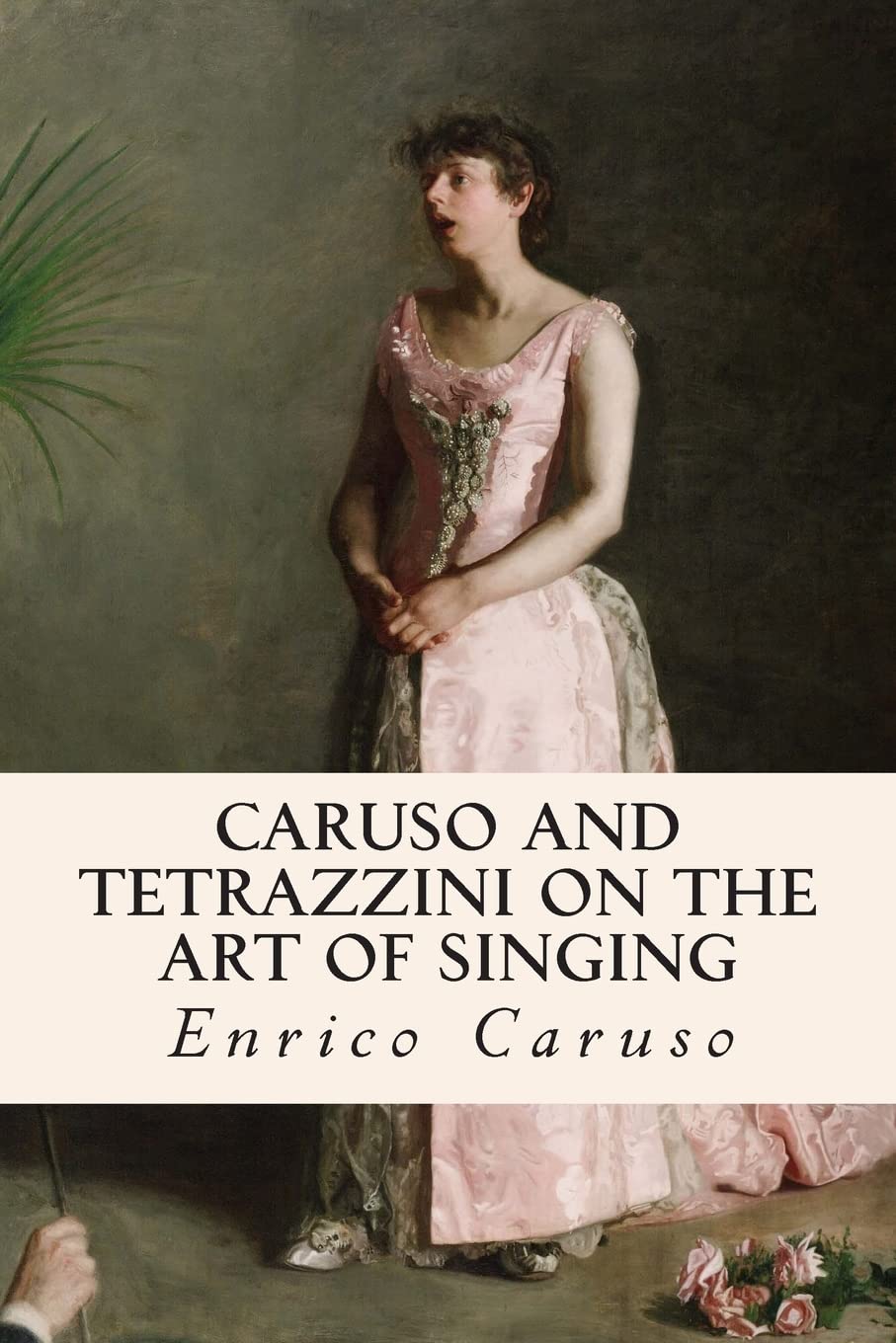 Caruso and Tetrazzini on the Art of Singing Contemporary literature