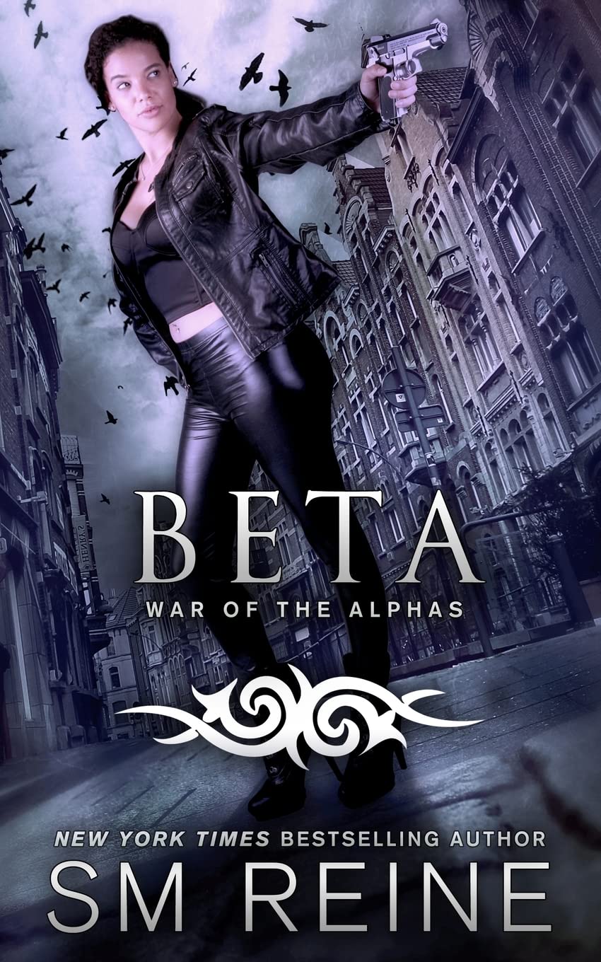 Beta: An Urban Fantasy Novel (War of the Alphas, Band 2) Urban Fantasy