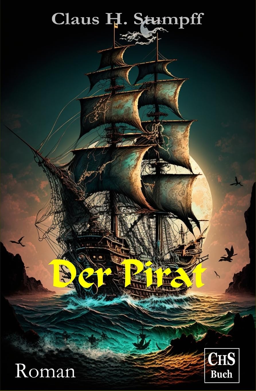 Der Pirat: Seeabenteuer-Roman Drama