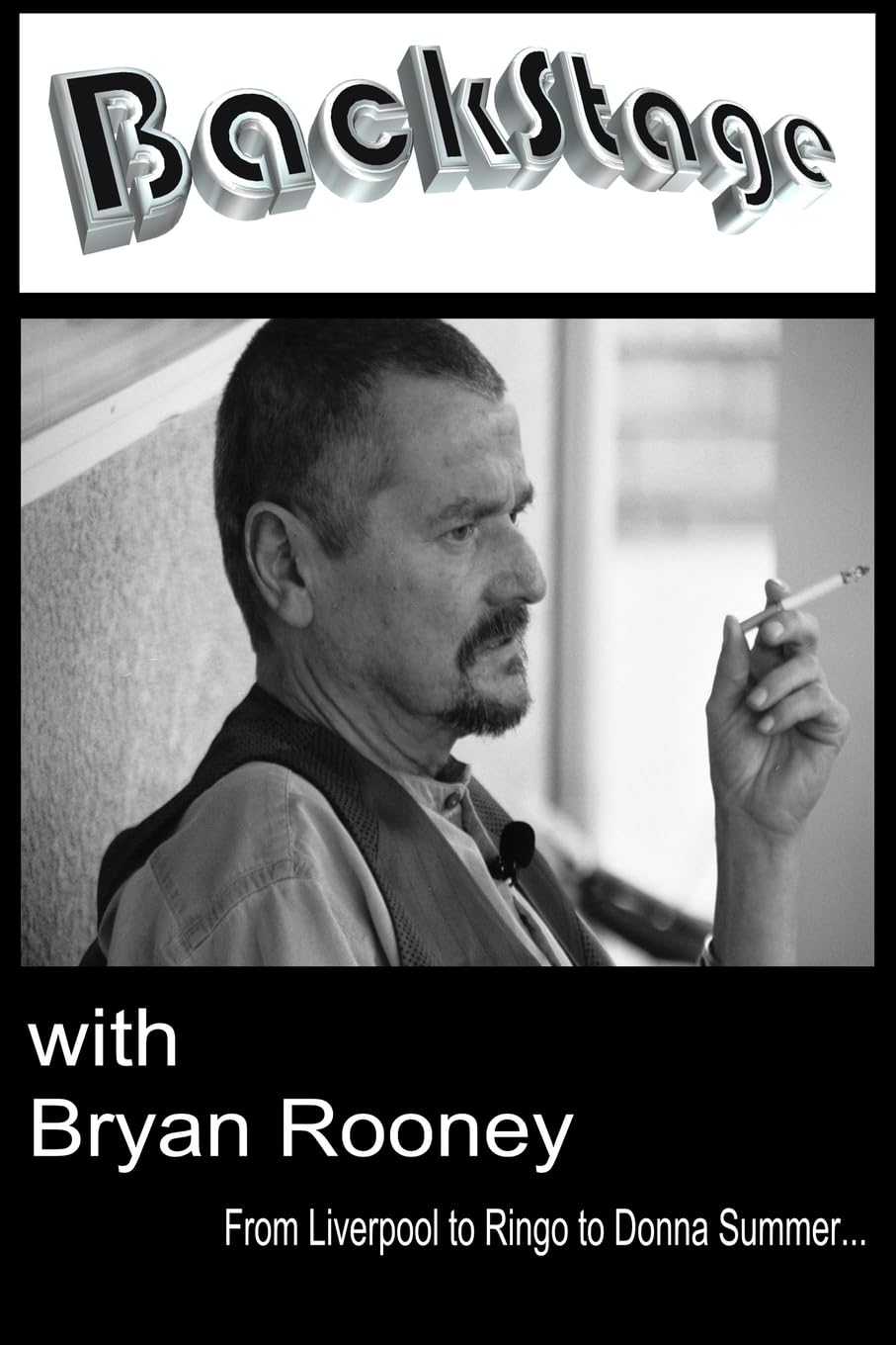 Backstage with Bryan Rooney: From Liverpool to Ringo to Donna Summer Pop culture
