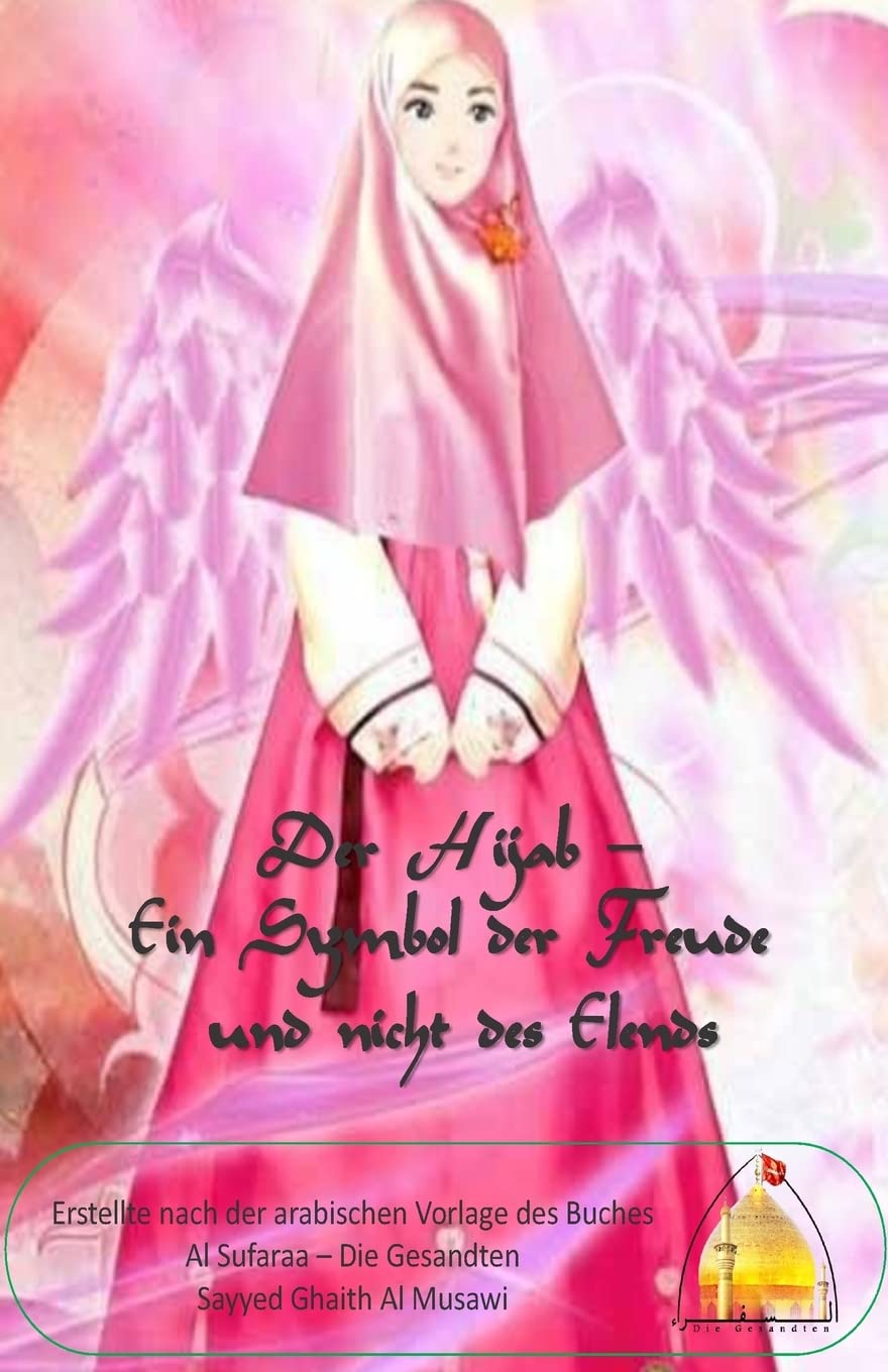 Der Hijab - Ein Symbol der Freude und nicht des Elends Religion & Esotericism