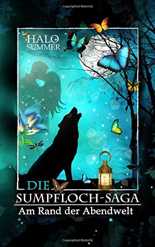 Am Rand der Abendwelt (Die Sumpfloch-Saga 7) Fantasy & Sci-Fi