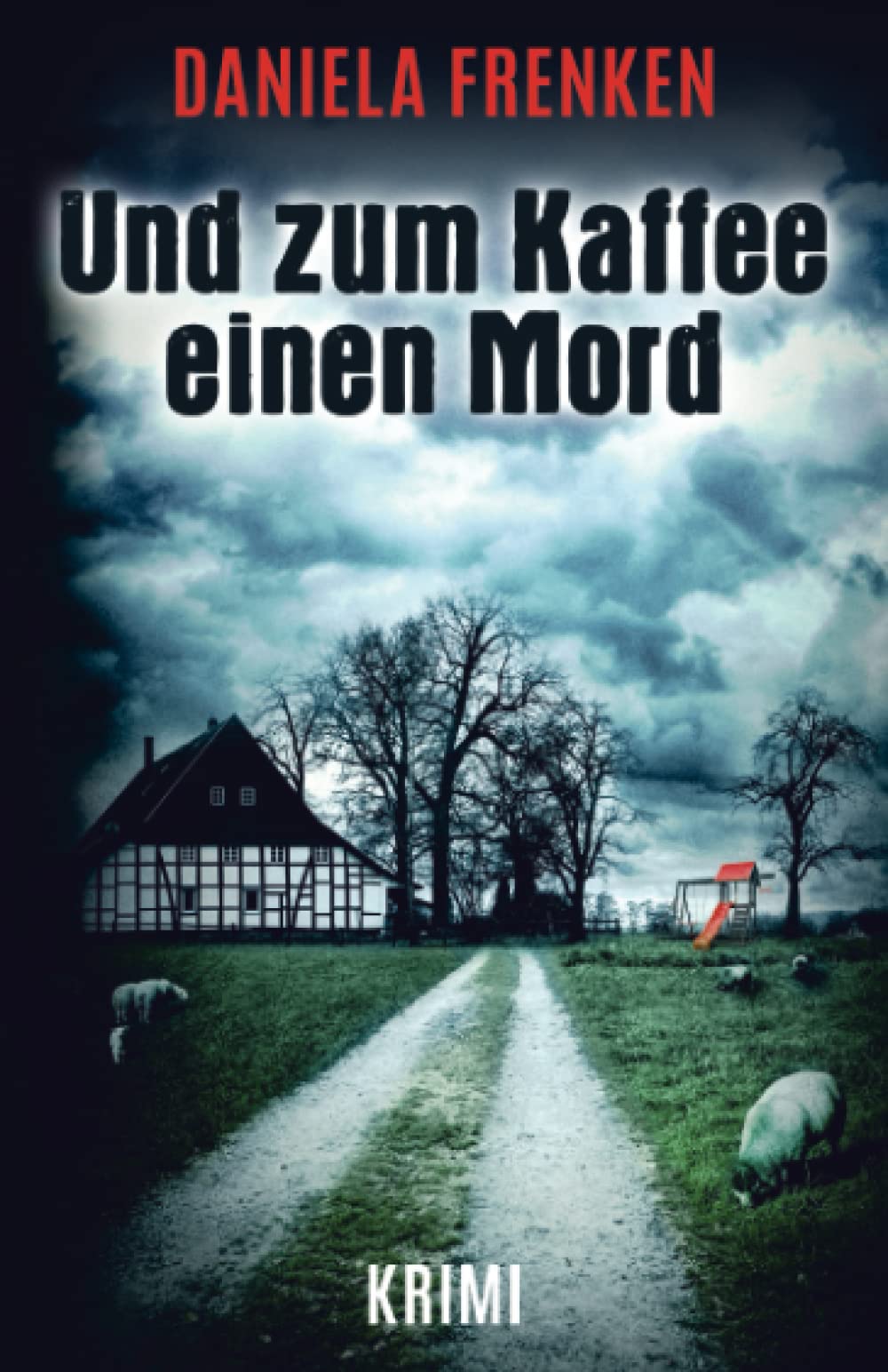 Und zum Kaffee einen Mord (Ein Fall für Kathi Wällmann, Band 1) Contemporary literature