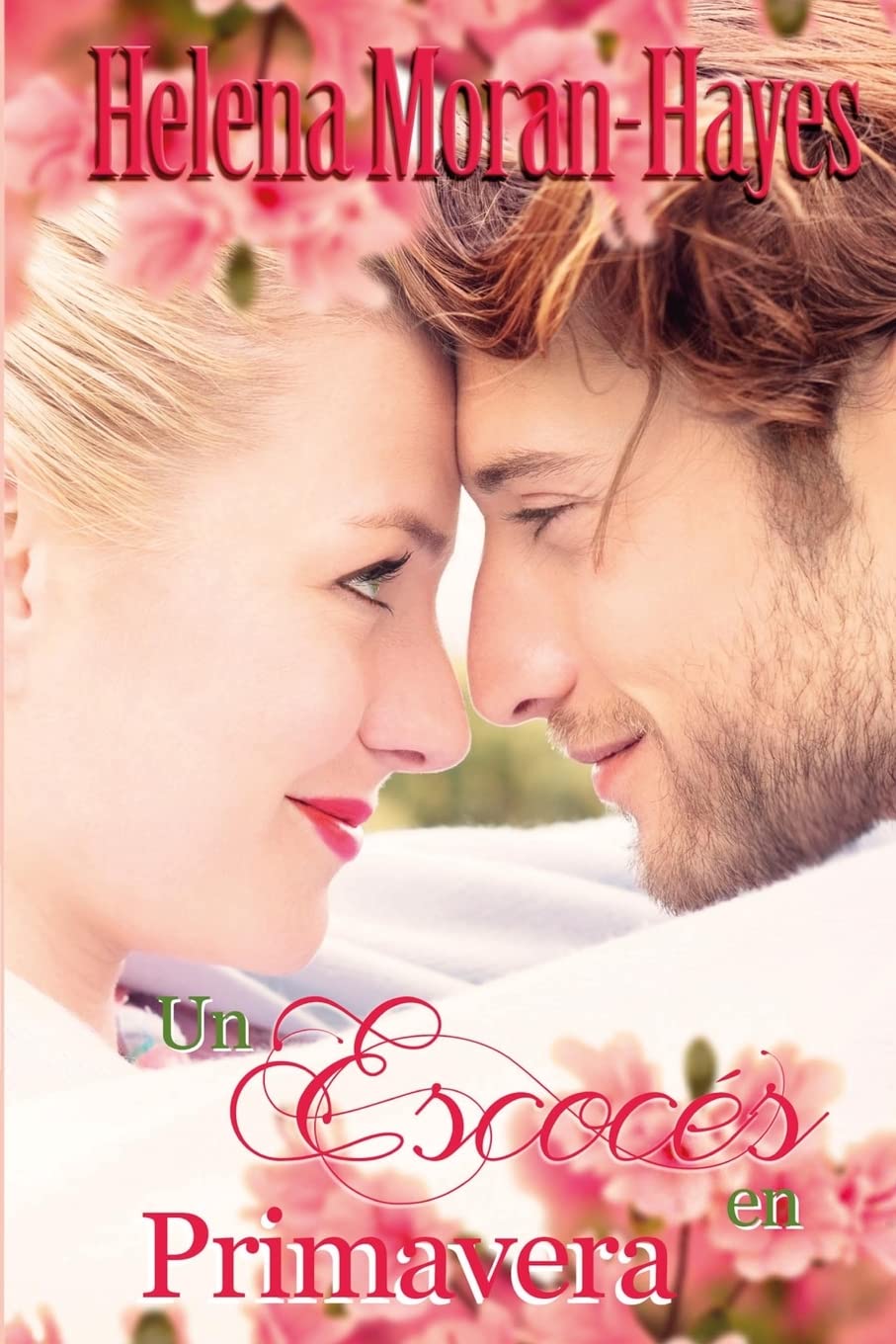 Un Escoces en Primavera (4 estaciones, Band 1) Contemporary Romance