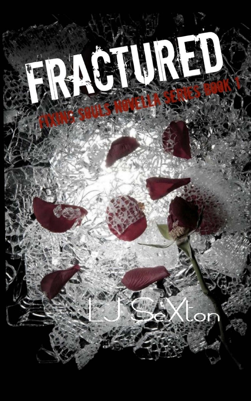 Fractured (Fixing Souls Novella Series) Eroticism