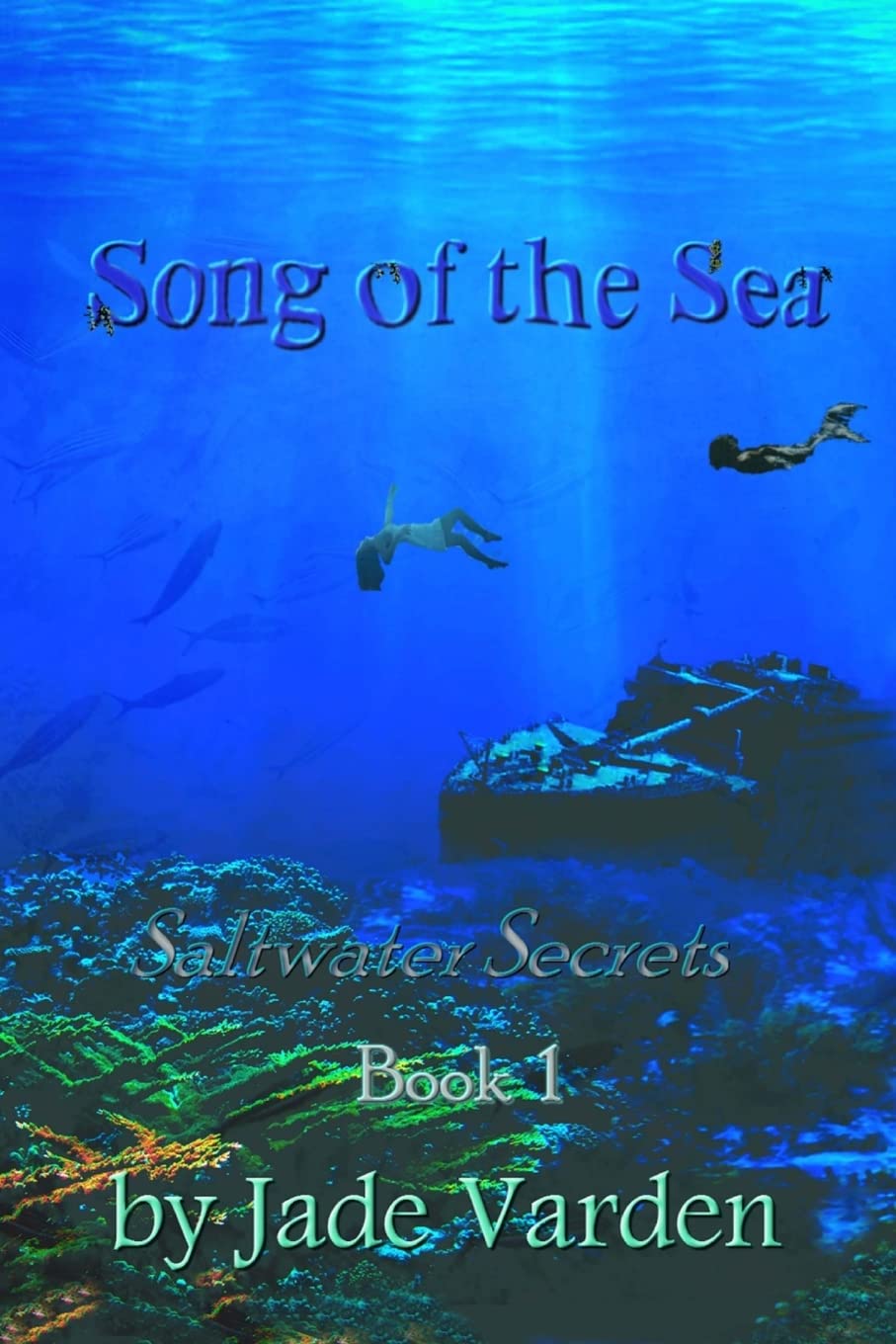 Song of the Sea (Saltwater Secrets, Band 1) Fantasy & Sci-Fi