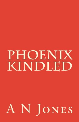 Phoenix Kindled (Child of Fire and Air, Band 1) Dark Fantasy
