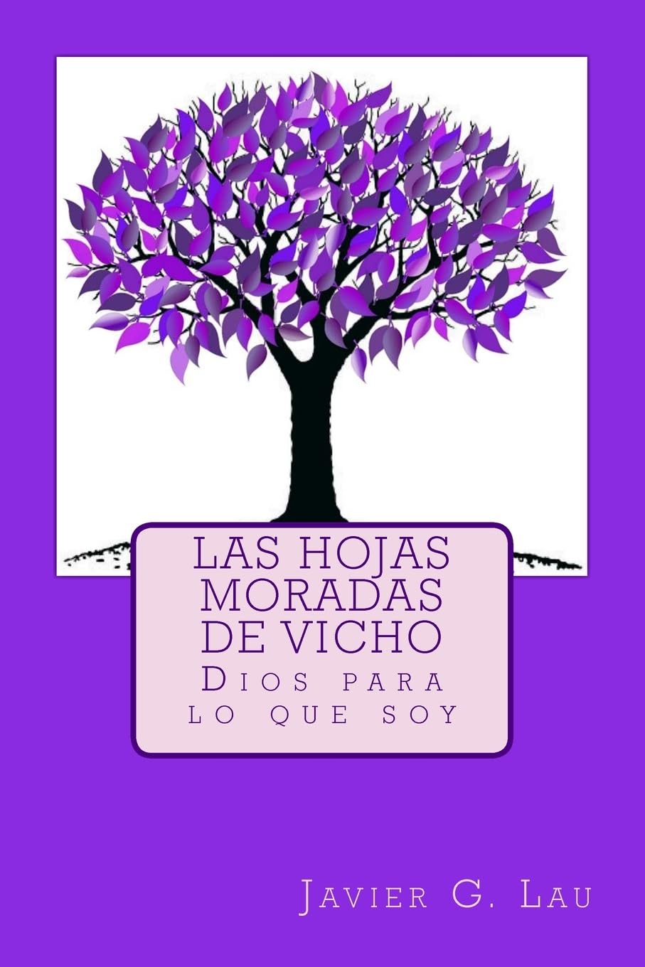 Las hojas moradas de Vicho: Dios para lo que soy Politics & Society