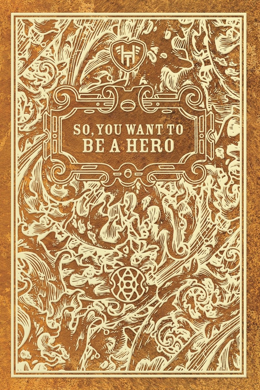 So, you want to be a Hero Lifestyle
