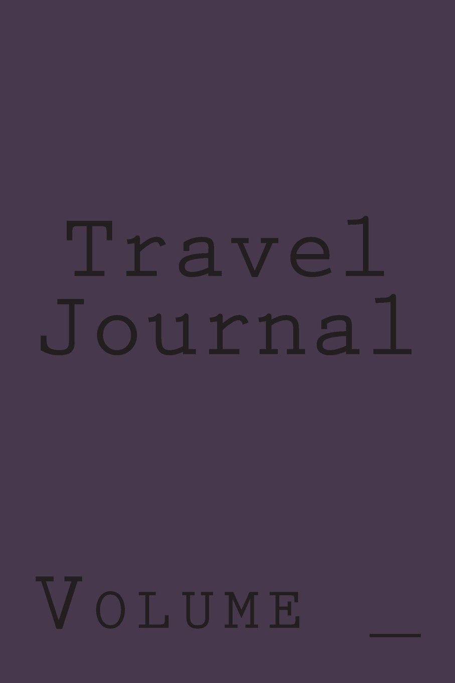 Travel Journal: Dark Purple Cover (S M Travel Journals) Travel Guides