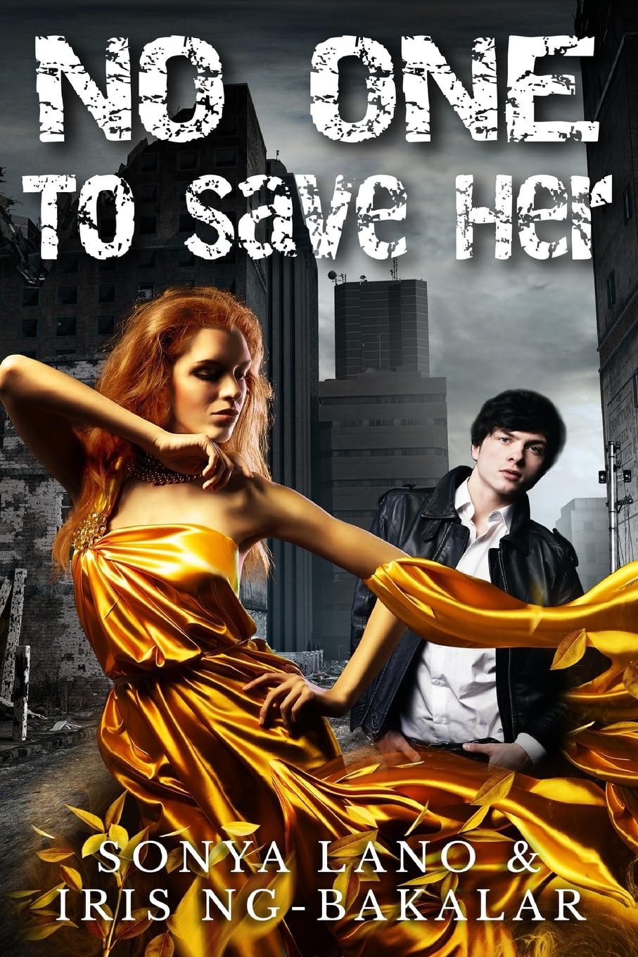 No One to Save Her (The Walled Cities Chronicles, Band 1) Contemporary Romance