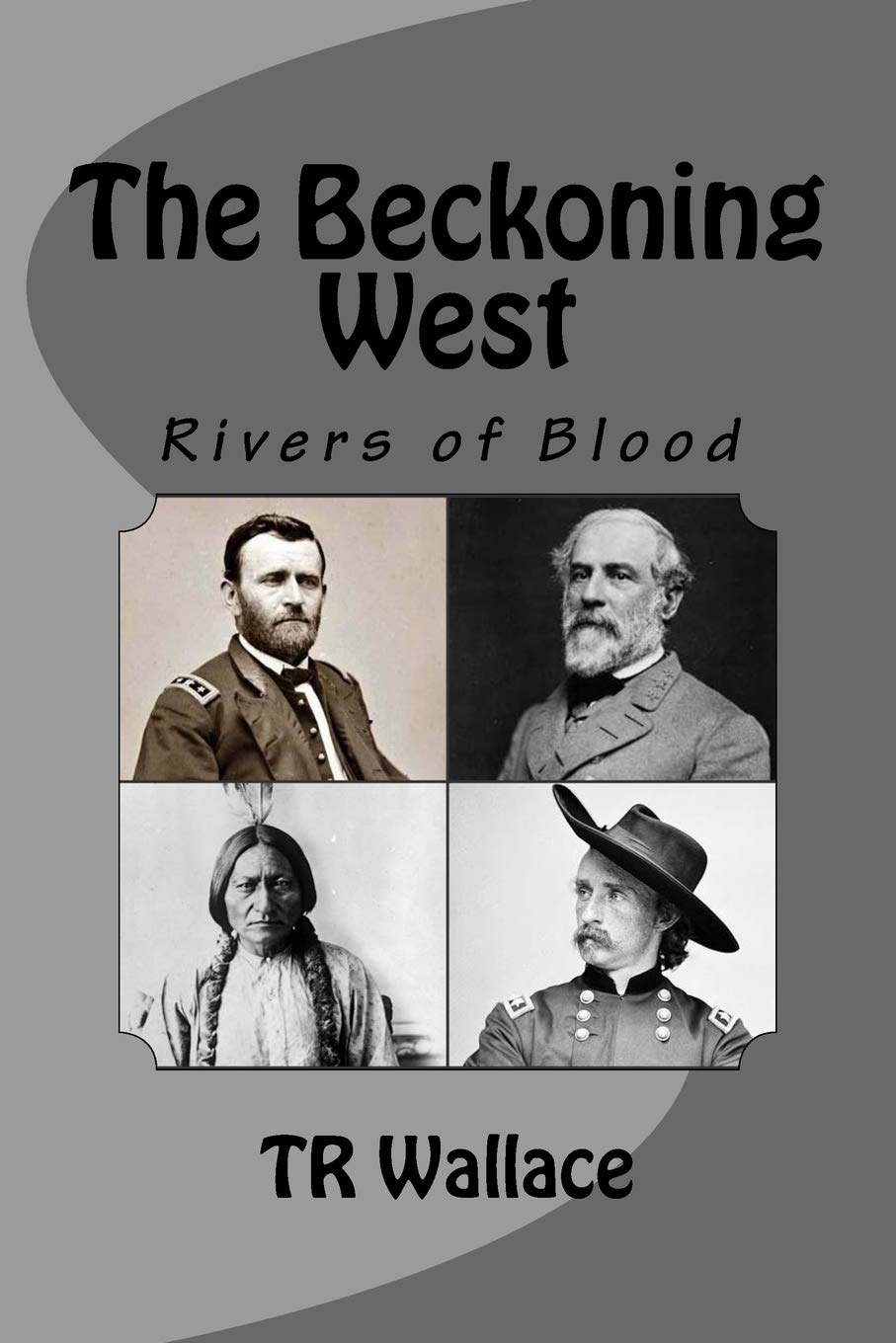 Beckoning West, Vol. 3: Rivers of Blood Historical Fiction