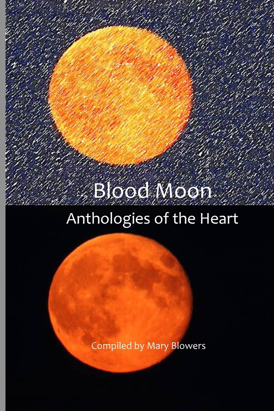 Blood Moon (Anthologies of the Heart, Band 2) Contemporary literature