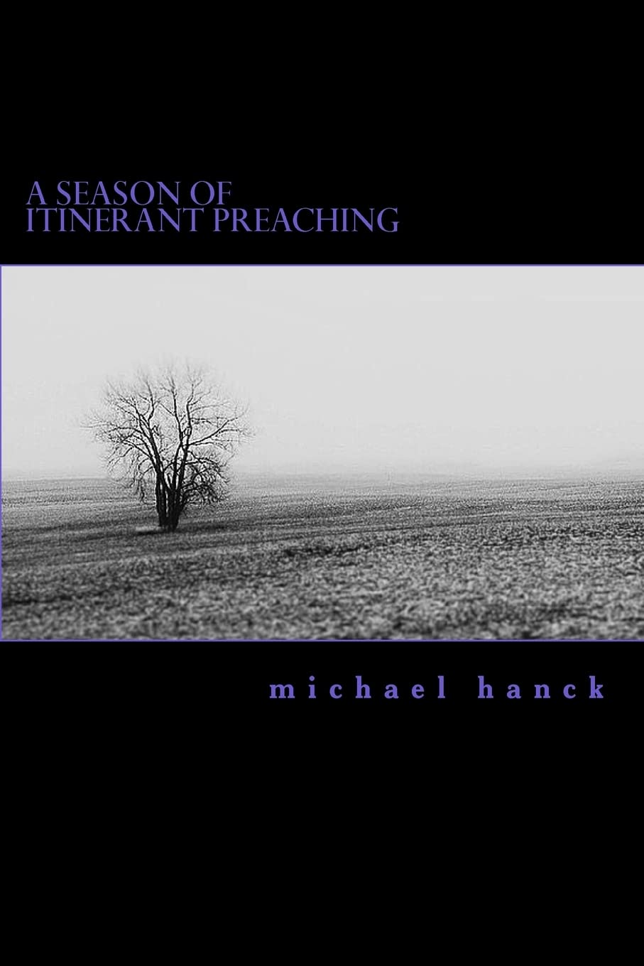 A Season of Itinerant Preaching Religion & Esotericism
