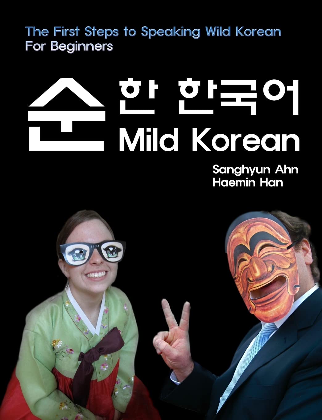 Mild Korean: The First Steps to Speak Wild Korean Foreign Languages ​​& Dictionaries