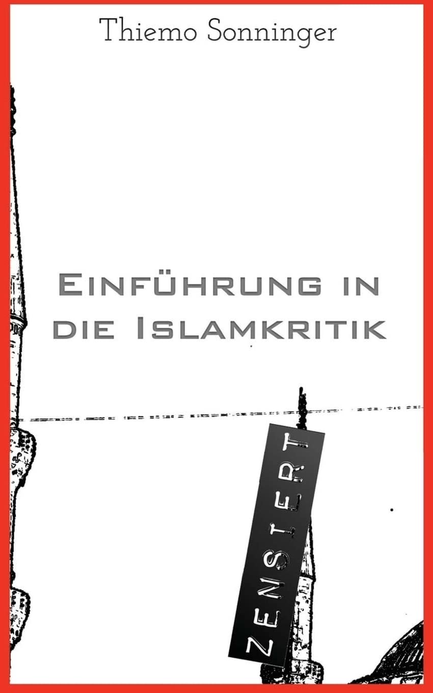 Einführung in die Islamkritik: Was man über den Islam wissen sollte Religion & Esotericism