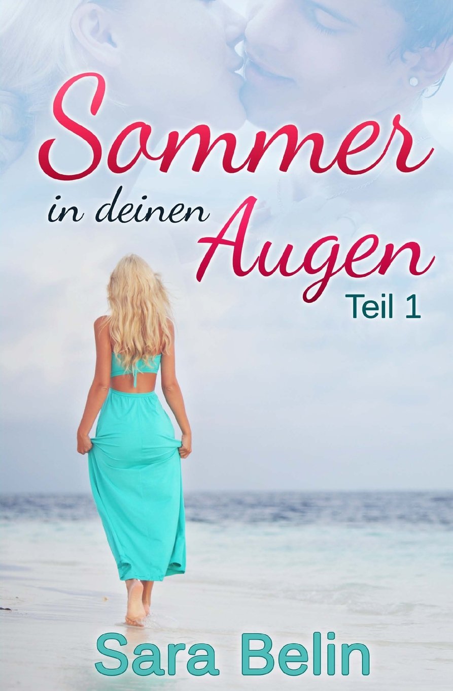 Sommer in deinen Augen Teil 1 Contemporary Romance