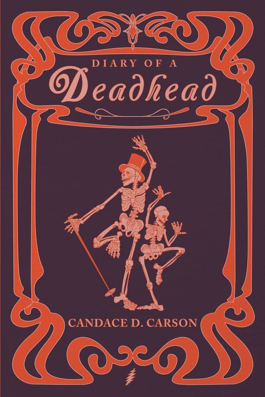 Diary Of A Deadhead: A Wild Magical Ride into the World of Sound and Vibration Memories