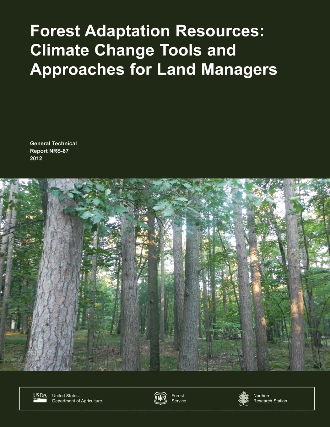 Forest Adaptation Resources: Climate Change Tools and Approaches for Land Managers Mathematics