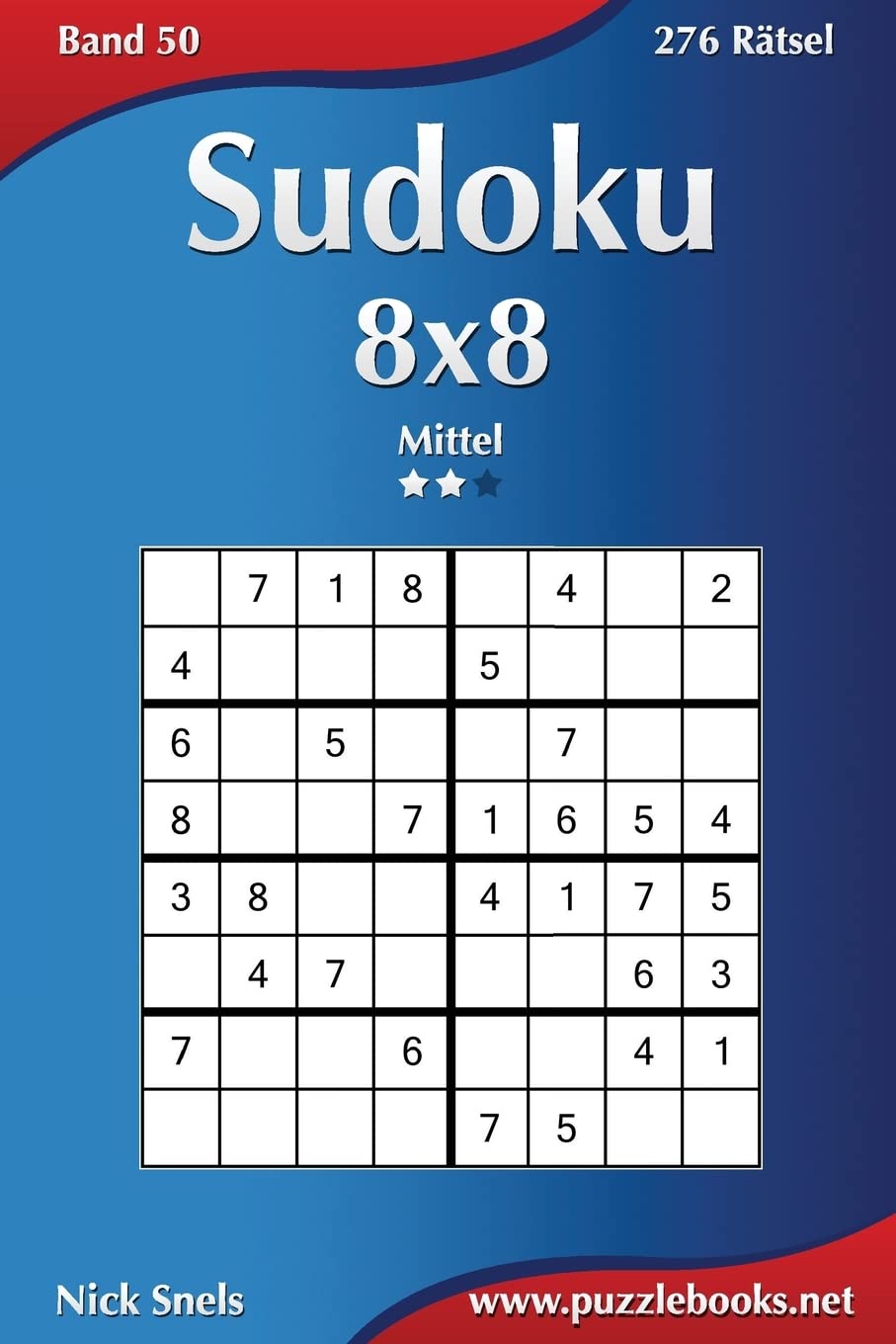 Sudoku 8x8 - Mittel - Band 50 - 276 Rätsel Leisure & Fun