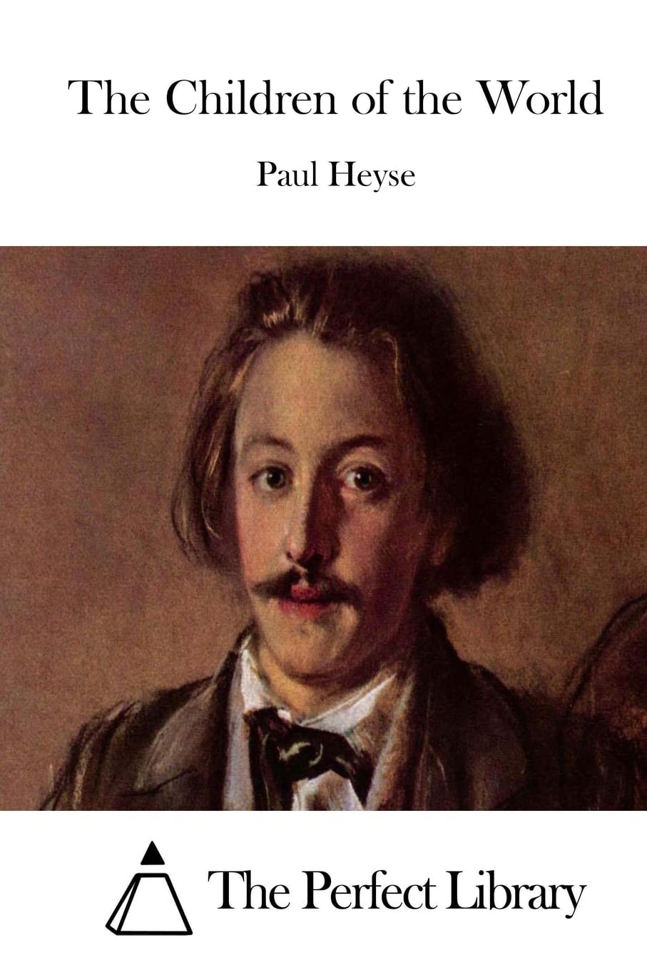 The Children of the World (Perfect Library) Classics