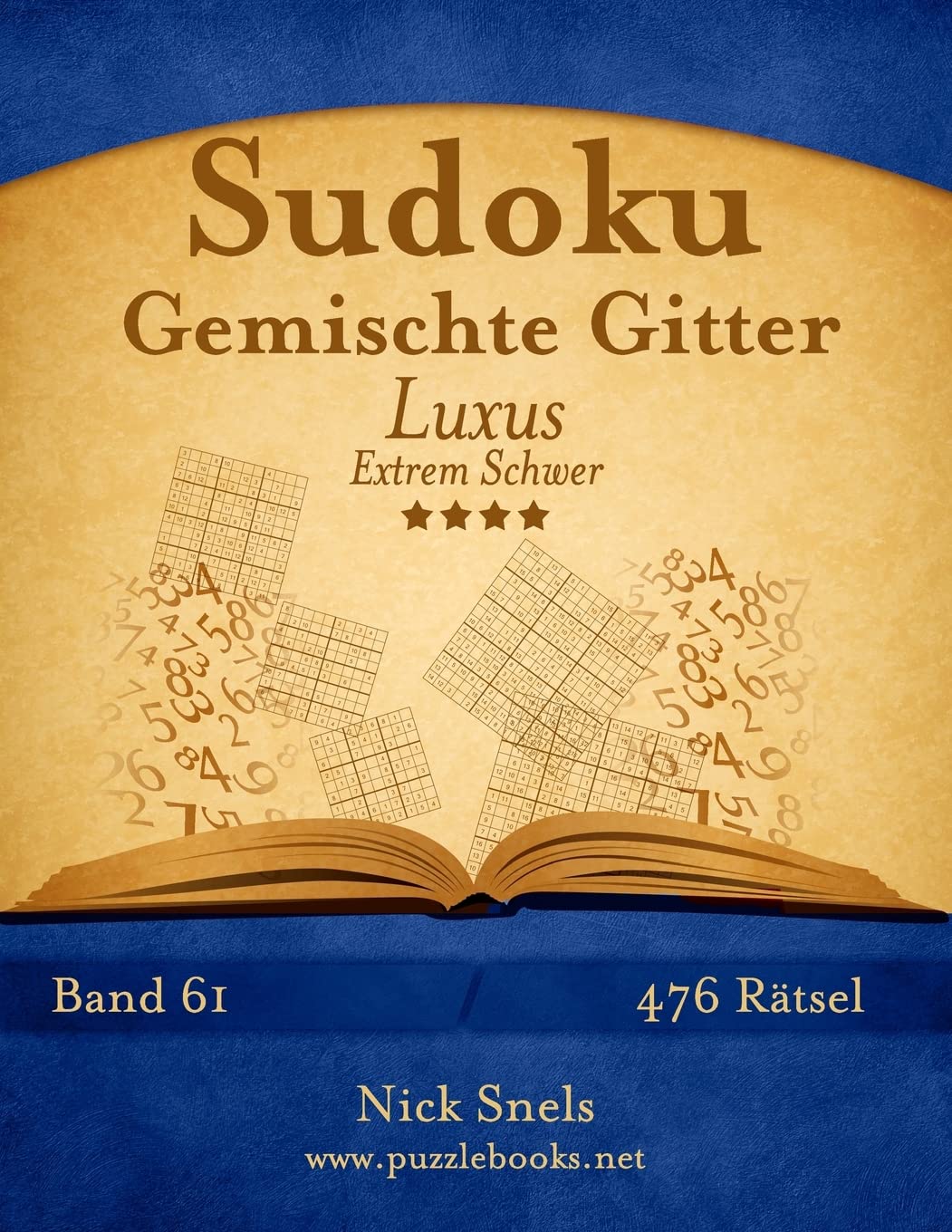 Sudoku Gemischte Gitter Luxus - Extrem Schwer - Band 61 - 476 Rätsel Leisure & Fun