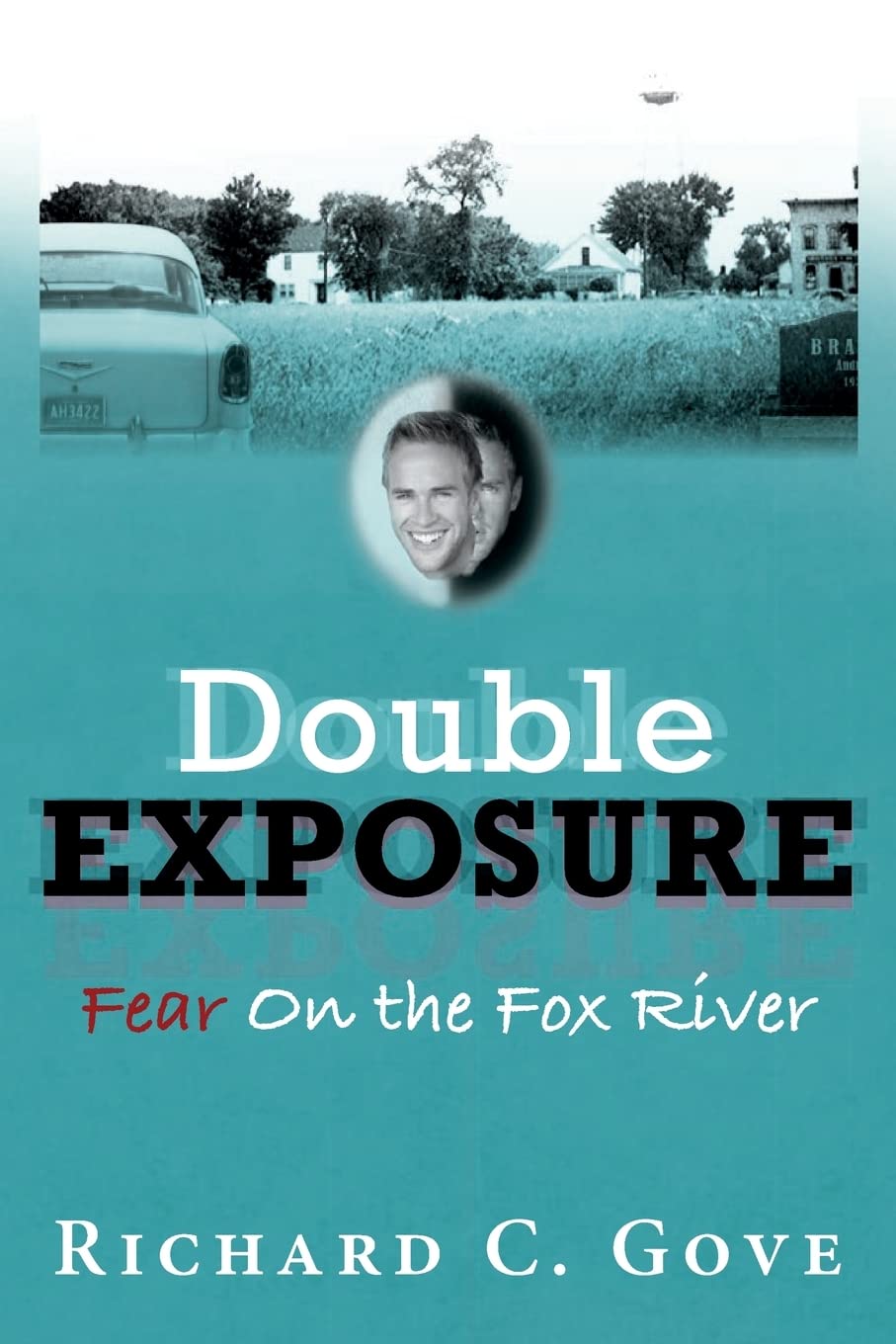 Double Exposure: Fear On the Fox River (Fox River Series, Band 2) Historical Fiction