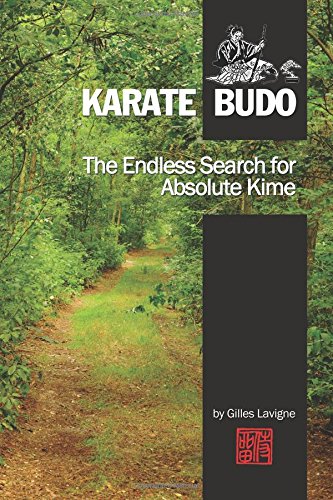 The Endless Search for Absolute Kime: Karate Budo Leisure & Fun