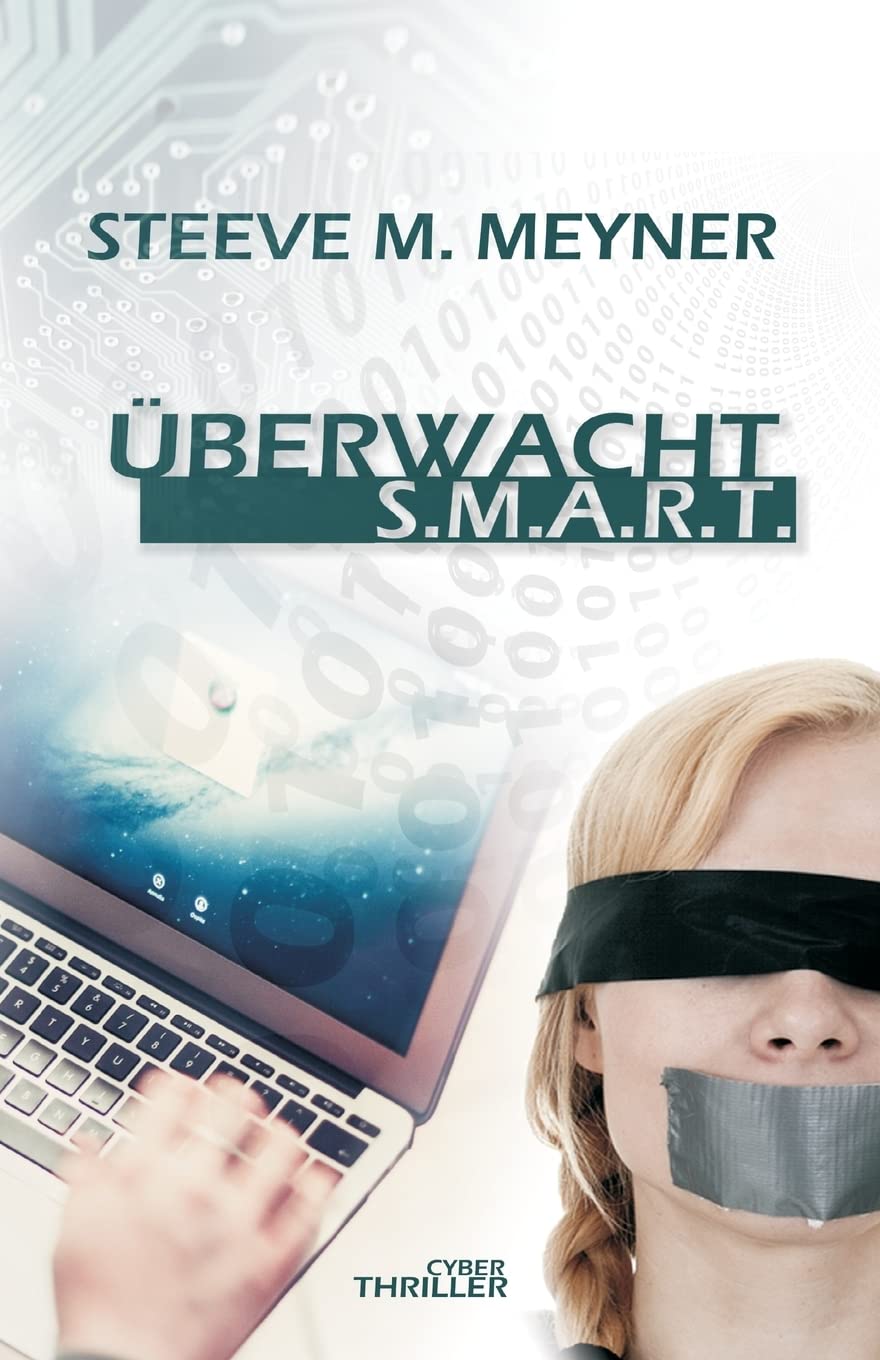 Überwacht - S.M.A.R.T.: Cyber-Thriller Suspense & Thrillers