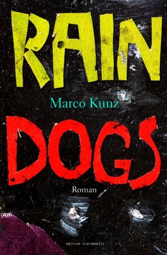 Rain Dogs: Roman Contemporary literature