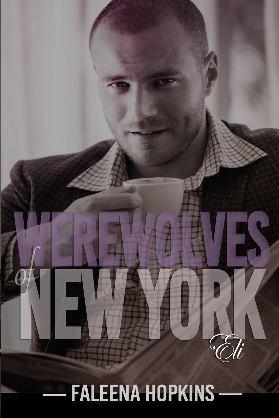 Werewolves of New York: Eli Contemporary Romance